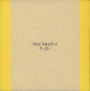 Tom Baxter Ep