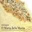 O Maria Bela Maria
