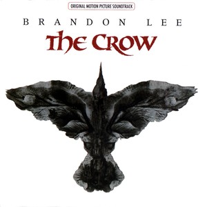 The Crow Original Motion Picture 