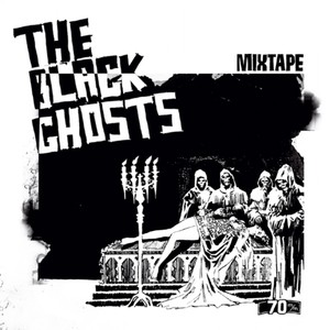 The Black Ghosts Digital Mixtape