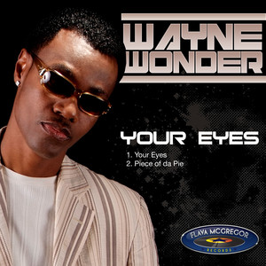 Wayne Wonder - Your Eyes Ep