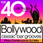 Top 40 Bollywood Classic Bar Groo