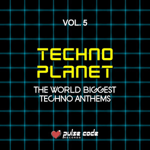 Techno Planet, Vol. 5 (The World 