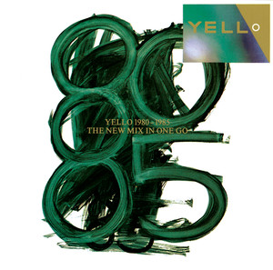 Yello 1980 - 1985 The New Mix In 