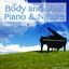 Body and Soul: Piano & Nature