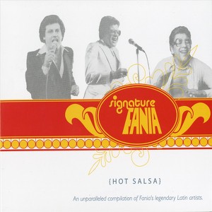 Fania Signature Vol I - Hot Salsa