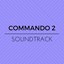 Commando 2 Soundtrack