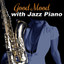 Good Mood with Jazz Piano  Gentl