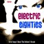 Electric Eighties