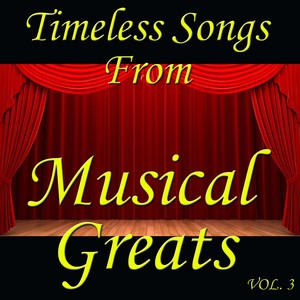 Timeless Songs From Musical Great