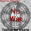 Peace, No War