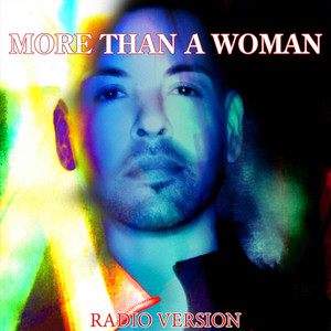 More Than A Woman (Radio Version)