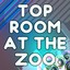Top Room At The Zoo - A Tribute T