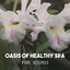 Oasis of Healthy Spa  Pure Sound