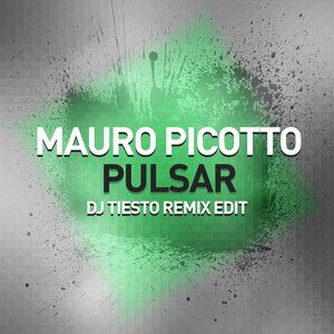 Pulsar (DJ Tiesto Remix Edit)