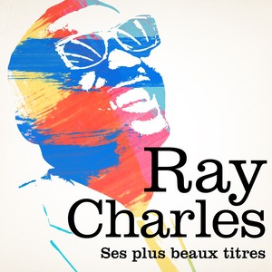Ray Charles - Ses Plus Belles Cha
