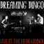 Dreaming Dingo: Live at the Hi-Ho