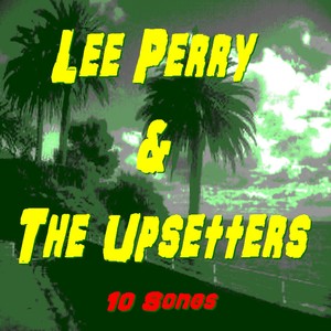 Lee Perry & The Upsetters (10 Son