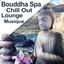 Bouddha spa chill out lounge musi