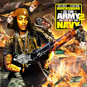 Bricksquad Is the Army Better yet