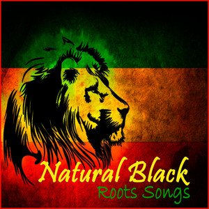 Natural Black : Roots Songs