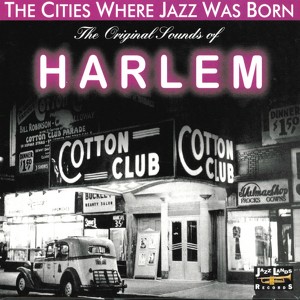 The Original Sounds Of Harlem