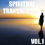 Spiritual Transmission, Vol.1