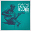 For the Fans of Blues, Vol. 2
