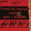 Carnets De Voyages Musicaux : Asi