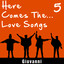 Here Comes The... Love Songs, Vol