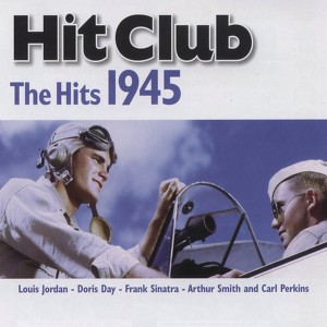 Hit Club, The Hits 1945