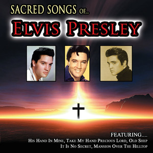 Sacred Songs Of Elvis Presley