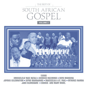 The Best Of South African Gospel 