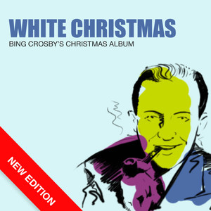 White Christmas - Bing Crosby's C