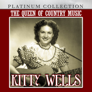 The Queen Of Country Music: Kitty