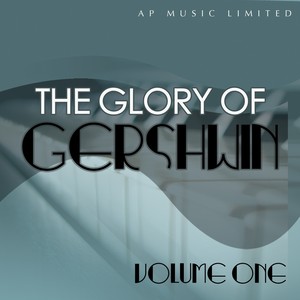 Glory Of Gershwin, Vol. 1