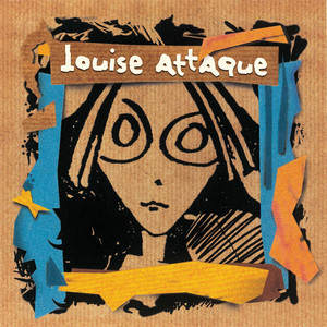 Louise Attaque (20ème anniversair