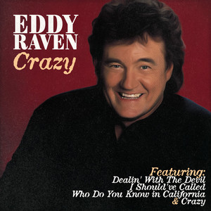 Eddie Raven - Crazy