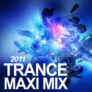 Trance Maxi Mix 2011