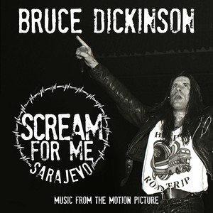 Scream for Me Sarajevo (Music fro