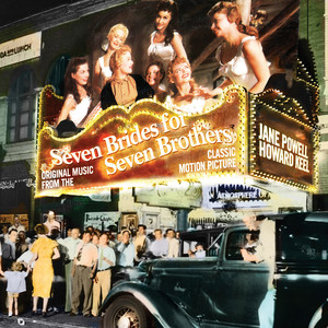 Seven Brides For Seven Brothers -