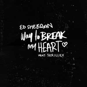 Way To Break My Heart (feat. Skri