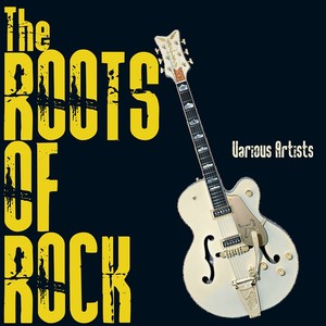 The Roots Of Rock