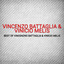 Best of Vincenzno Battaglia & Vin