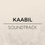 Kaabil Soundtrack