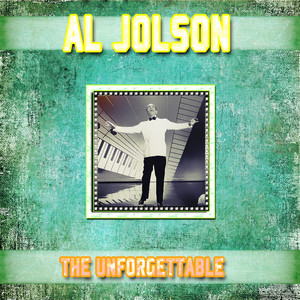 The Unforgettable Al Jolson (rema