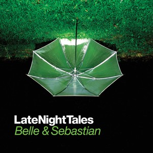 Belle & Sebastian - Late Night Ta