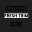Soulfood, Vol. 12: Fresh Trim