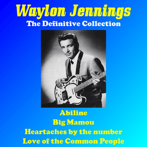 Waylon Jennings: The Definitive C