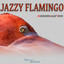Jazzy Flamingo